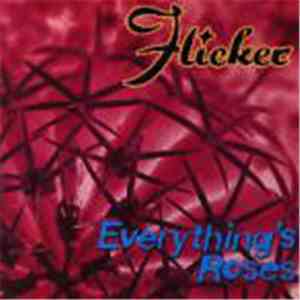 Flicker  - Everything's Roses
