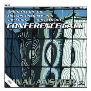 Gebhard Ullmann Conference Call - Final Answer