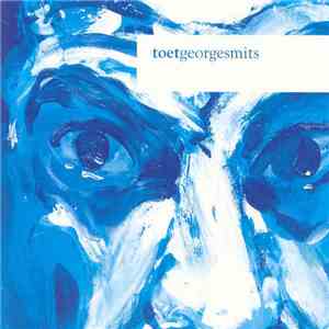George Smits - Toet