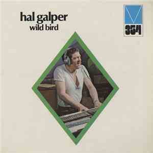 Hal Galper - Wild Bird