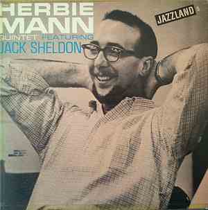 Herbie Mann Quintet & Jack Sheldon - Herbie Mann Quintet Featuring Jack Sheldon