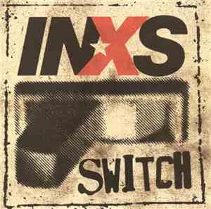 INXS - Switch