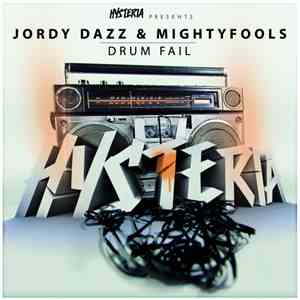 Jordy Dazz & Mightyfools - Drum Fail