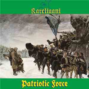 Kareliaani - Patriotic Force