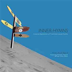 Kobi Arad - Inner Hymns - Featuring Kobi Arad Band and Oran Etkin