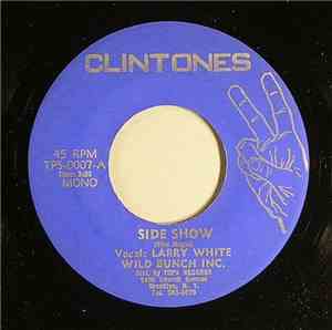 Larry White  - Side Show