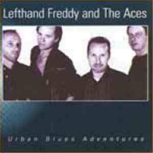 Lefthand Freddy And The Aces - Urban Blues Adventures