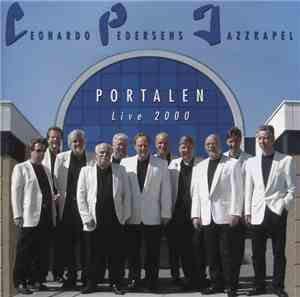 Leonardo Pedersens Jazzkapel - Portalen Live 2000