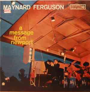 Maynard Ferguson - A Message From Newport