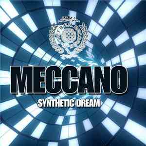 Meccano - Synthetic Dream