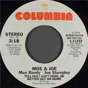 Moe & Joe - Tell Ole I Ain't Here, He Better Get On Home
