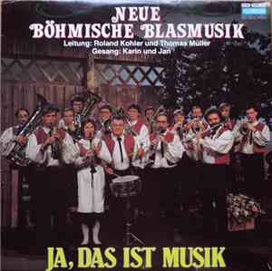 Neue Böhmische Blasmusik - Ja, Das Ist Musik