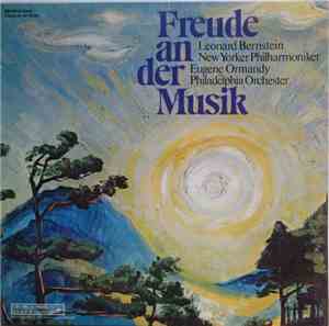 New Yorker Philharmoniker, Leonard Bernstein, Philadelphia Orchester, Eugene Ormandy - Freude An Der Musik