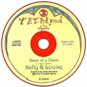 Sally & Louise - Sister Of A Dawn