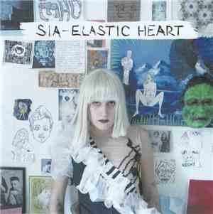 Sia - Elastic Heart