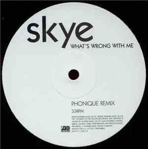 Skye  - What's Wrong With Me