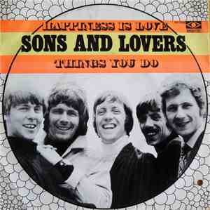 Sons And Lovers - Happiness Is Love