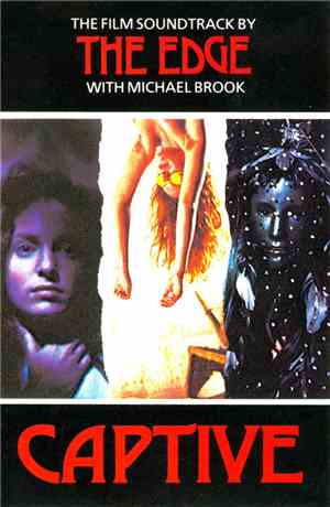 The Edge With Michael Brook - Captive