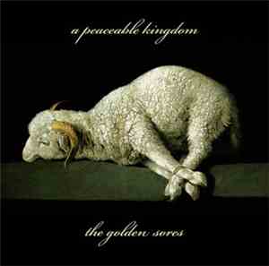 The Golden Sores - A Peaceable Kingdom