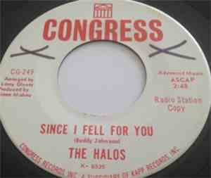 The Halos  - Since I Fell For You