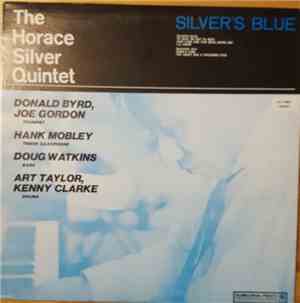 The Horace Silver Quintet - Silver's Blue