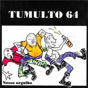 Tumulto 64 - Nosso Orgulho