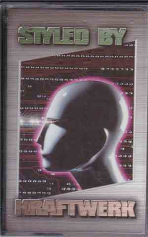 Unknown Artist - Styled By Kraftwerk