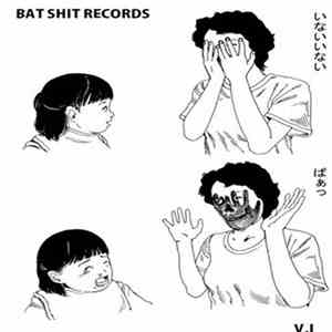 Various - Bat Shit Records Vol. I