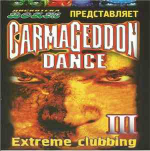 Various - Carmageddon Dance 3