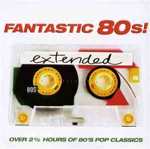 Various - Fantastic 80s! Extended