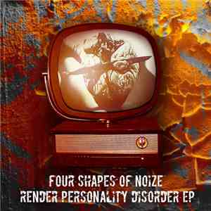 Various - Four Shapes Of Noize Render Personality Disorder EP