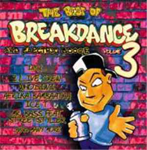 Various - The Best Of Breakdance And Electric Boogie Volume 3