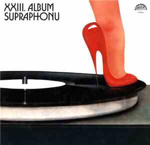 Various - XXIII. Album Supraphonu