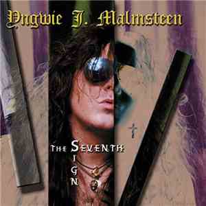 Yngwie J. Malmsteen - The Seventh Sign