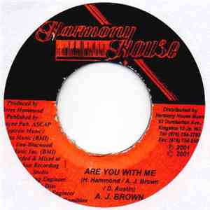 A. J. Brown - Are You With Me