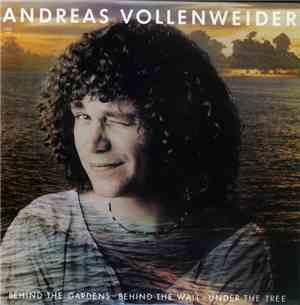Andreas Vollenweider - ... Behind The Gardens - Behind The Wall - Under The Tree ...