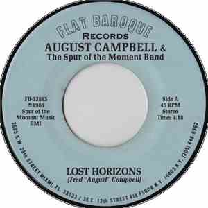 August Campbell And The Spur Of The Moment Band - Lost Horizons / The I-95 Asshole Song