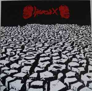 Bizarre X / Agathocles - Bizarre X / Alles Moet Kapot