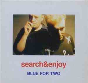 Blue For Two - Search & Enjoy