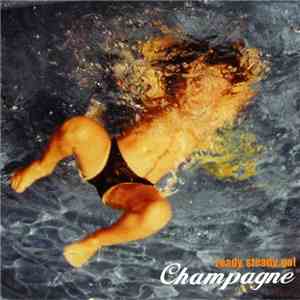 Champagne  - Ready, Steady, Go!