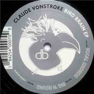 Claude VonStroke - Bird Brain EP