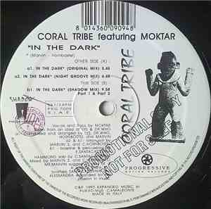 Coral Tribe Featuring Moktar - In The Dark