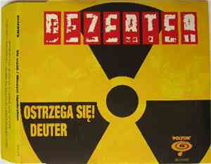 Dezerter - Ostrzega Się! Deuter