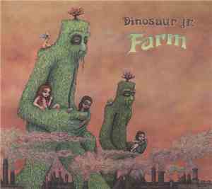 Dinosaur Jr. - Farm