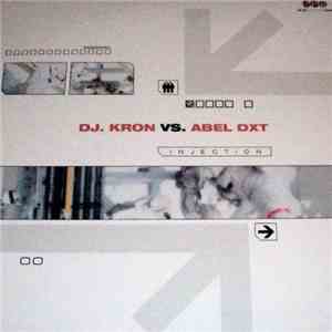 DJ Kron vs. Abel DXT - Injection