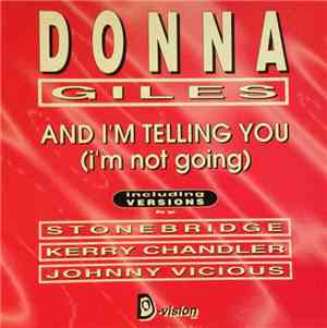 Donna Giles - And I'm Telling You (I'm Not Going)