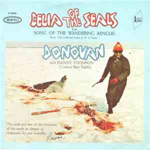 Donovan - Celia Of The Seals / The Song Of The Wandering Aengus