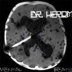 Dr. Herom - Mental Beats