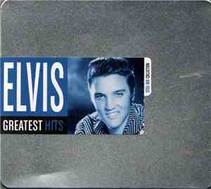 Elvis Presley - Greatest Hits