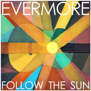 Evermore - Follow The Sun